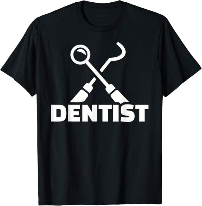 Dentist TShirt Clothing, Shoes & Jewelry